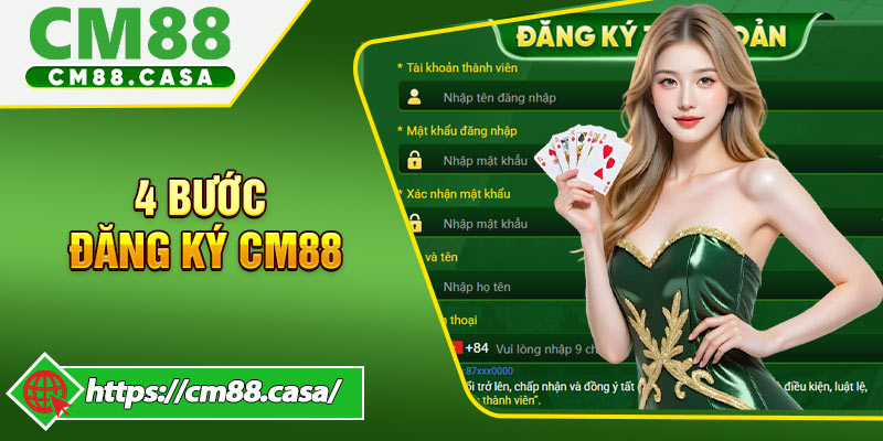 Mách bạn 4 bước để đăng ký CM88 siêu đơn giản