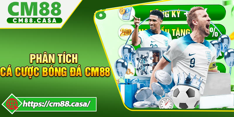 Phương Pháp Phân Tích Kèo cá cược bóng đá CM88