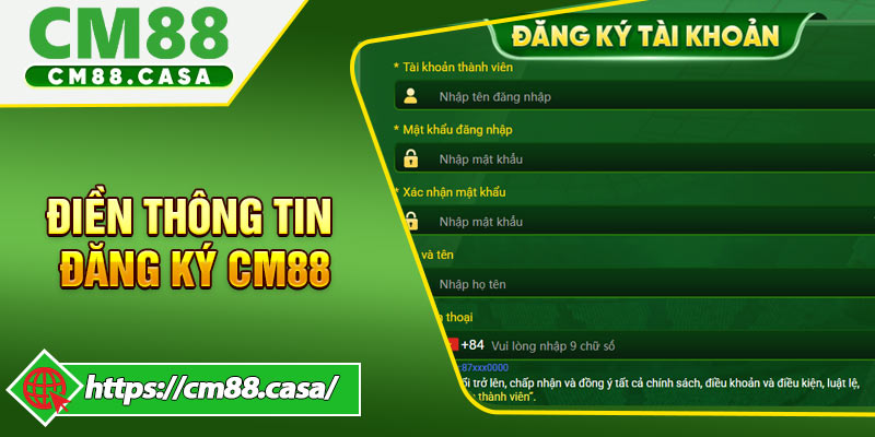 Điền thông tin theo form đăng ký CM88